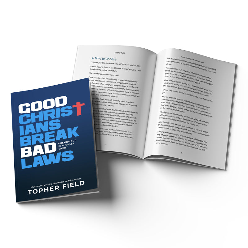 Good Christians Break Bad Laws