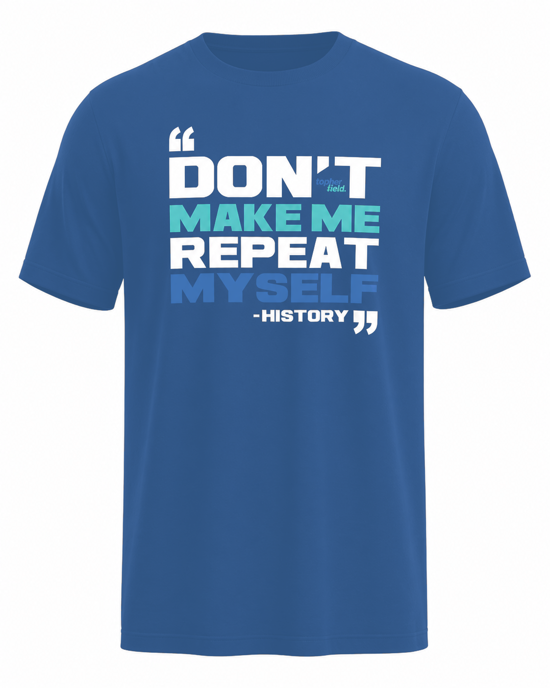2026 REPEAT tee (Blue t-shirt w History print)